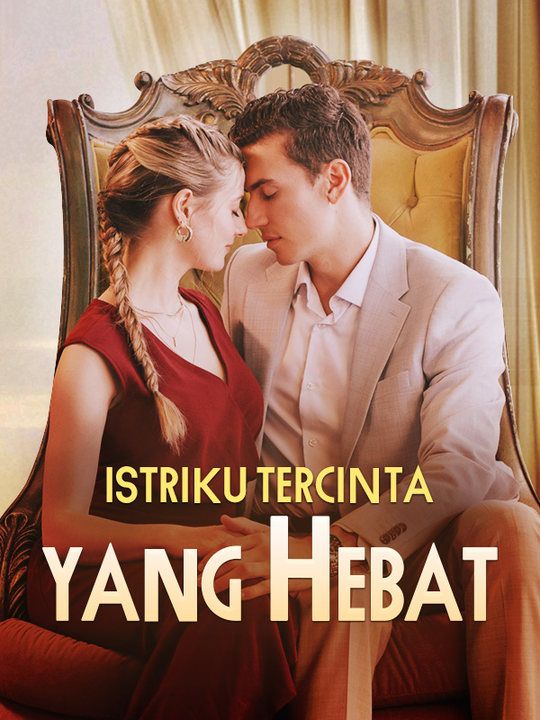 Istriku Tercinta yang Hebat